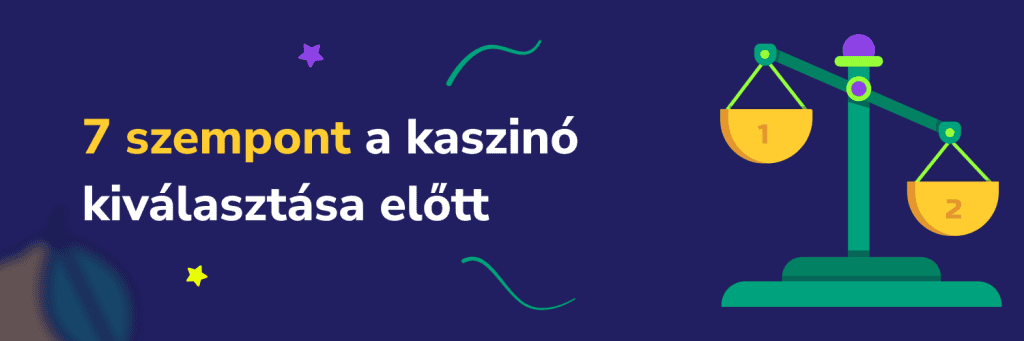 7 szempont a kaszinó kiválasztása előtt