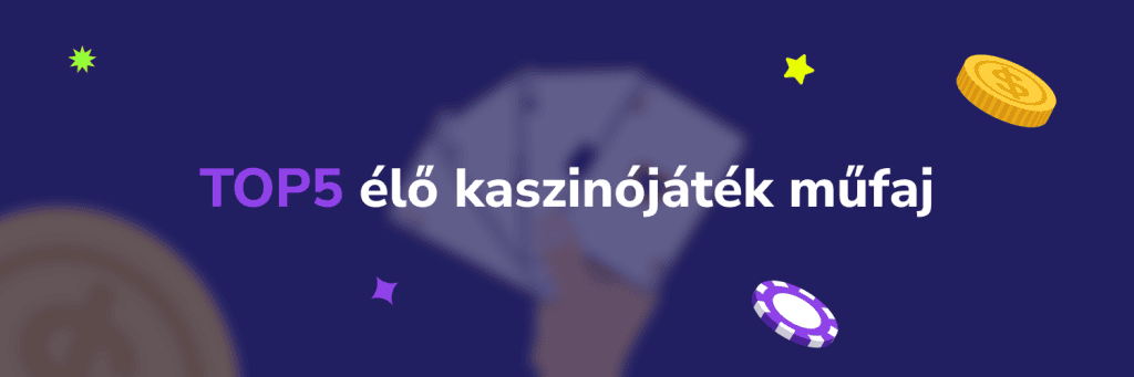 TOP5 élő kaszinójáték műfaj