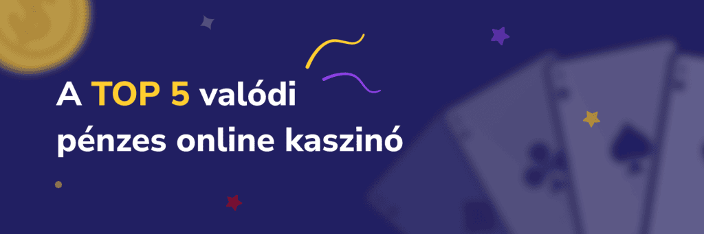 A TOP 5 valódi pénzes online kaszinó